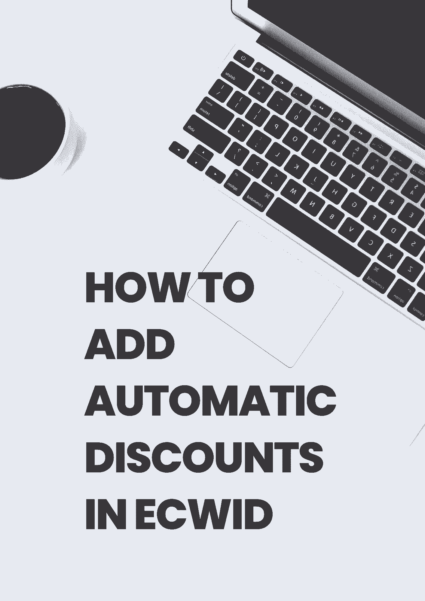 How to add automatic discounts in Ecwid