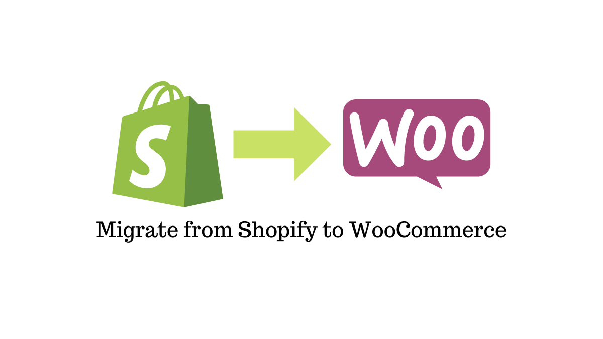 Shopify to woocommerce Migration
